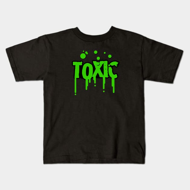 TOXIC Kids T-Shirt by profncognito